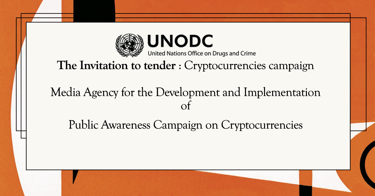The Invitation to tender : Cryptocurrencies campaign , Media Agency for the Development and Implementation of  Public Awareness Campaign on Cryptocurrencies